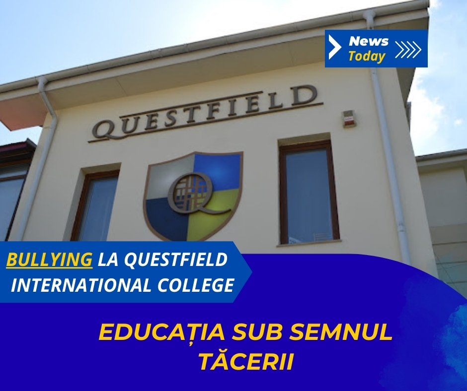Bullying la Questfield International College, educația sub semnul tăcerii