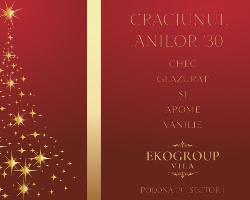Eko Group Vila: O Întoarcere în Eleganța Crăciunului Anilor ’30 Eko Group Vila: O Întoarcere în Eleganța Crăciunului Anilor ’30